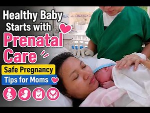 Healthy Baby Starts with Prenatal Care | Safe Pregnancy Tips for Moms 👶