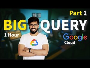 BigQuery | Google Cloud | Part 1