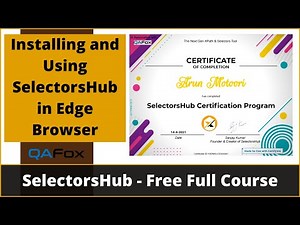 Installing and Using SelectorsHub in Edge Browser (Session 28)