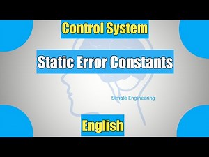 Control System Engineering - Part 17 - Static Error Constants