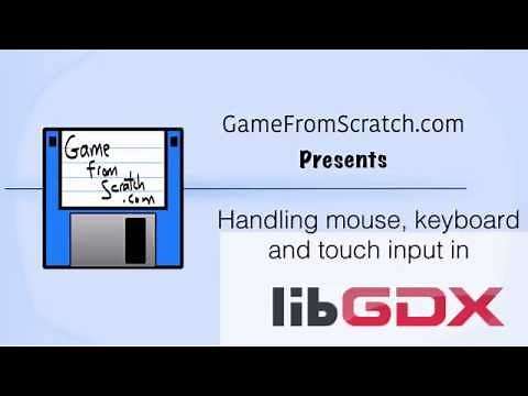 Handling Mouse, Keyboard and Touch input in LibGDX