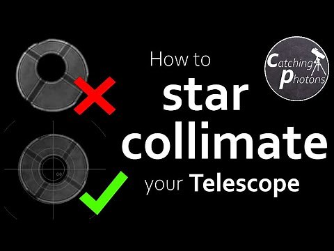 Astro Tutorual 3.4: How to star collimate your telescope