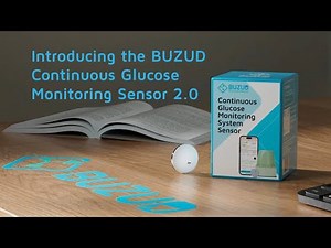 Introducing the BUZUD Continuous Glucose Monitoring System 2.0