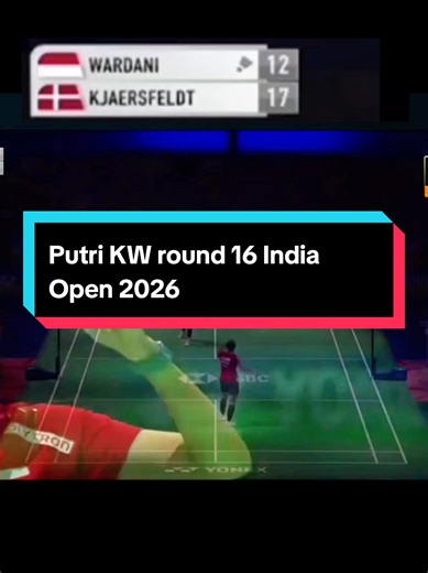 Putri Kusuma Wardani vs Line Kjaersfeldt: R16 India Open 2026