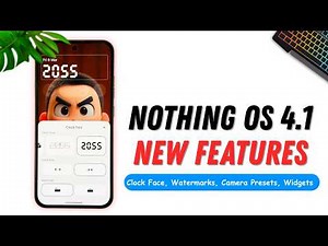 Nothing OS 4.1 Update – Top New Features You Must See !😍