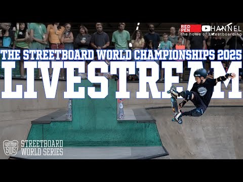 The Streetboard World Championships 2025 Livestream