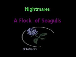 A Flock of Seagulls - Nightmares (Karaoke - Lyric Video) fod0025