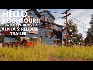 Hello, Neighbour! Prototype Revived Alpha 2 Release Trailer