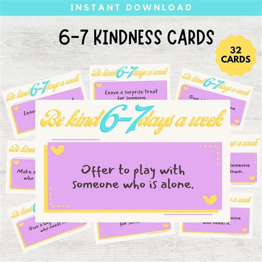 Kindness Cards: Be Kind 6 7 Days a Week (printable PDF) - Etsy