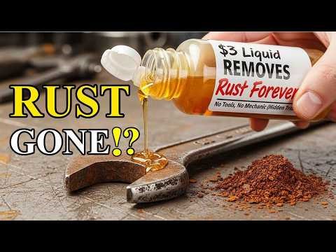 $3 Liquid REMOVES Rust Forever – No Tools, No Mechanic (Hidden Trick)