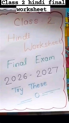 Class 2 Hindi worksheet for final exam #Class2 #hindi #everyone #Worksheet Chhanda Panja | Chhanda Panja