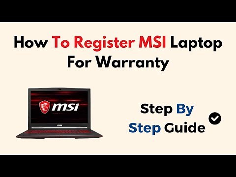 How to Register MSI Laptop for Warranty – Step-by-Step Product Registration Guide
