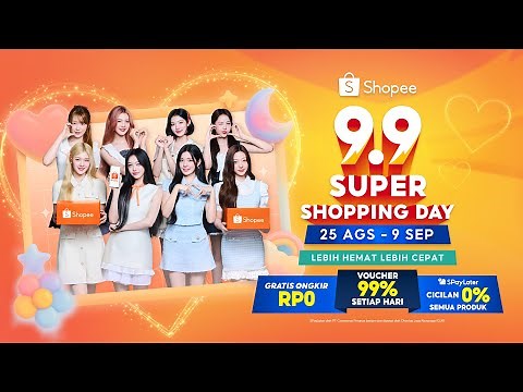 Shopee 9.9 Super Shopping Day 25 Ags - 9 Sep | Nikmati Berbagai Promo di Shopee!