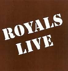 Royals - Live