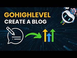 Master the Art of Blogging on GoHighLevel | Easy Step-by-Step Guide for Beginners