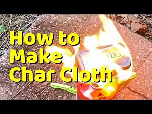 How to Make Char Cloth for Starting a Fire with Flint and Steel or other Fire Starting Device