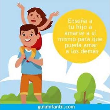 10 ideas para inculcar el valor del amor en los niños | 12 meses, 12 valores