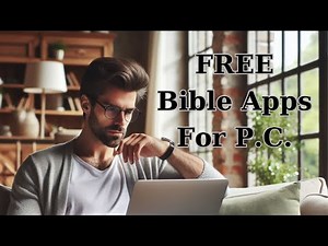 Free Bible Apps For PC