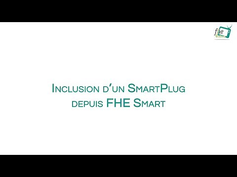 SmartPlug - FHE Smart - Association au réseau internet