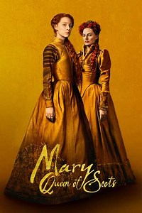 Mary Queen of Scots (2018) - Movie
