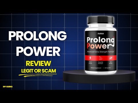Prolong Power Review: Legit Or Scam? Worth Trying Or Not?