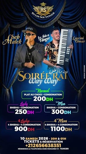 Cheb Malek à RS LOUNGE Tanger Samedi 10 Janvier 2026 Tikis Disponible au Contoire