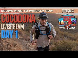 2026 Cocodona Livestream Day 1 | Crown King to Whiskey Row | Stream 2