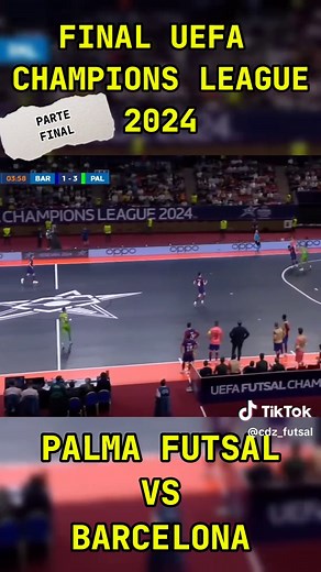 #españa🇪🇸 #ChampionsLeague #palma #futsal #barcelona #barsa #fypシ゚viral #paratiiiiiiiiiiiiiiiiiiiiiiiiiiiiiii #parati #videoviral