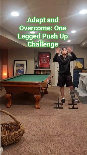 Adapt and Overcome: One Legged Push Up Challenge
