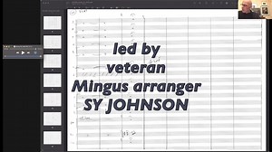 NEW SERIES ON YOUTUBE: Sy Johnson and the Journey of a Jazz Arrangement. This is the first of four installments in a jazz arranging masterclass series led by veteran Mingus arranger Sy Johnson. The first segment provides an in-depth look at Johnson's arrangement of "Song For Keki," written for Mingus Big Band and heard on their latest album, The Charles Mingus Centennial Sessions, Vol. 2 – out now on Candid Records. Sy Johnson recounts the 50-year journey of this rarely-heard piece of the Mingus