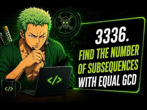 LeetCode 3336: Find the Number of Subsequences With Equal GCD