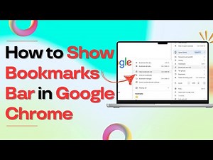 How to Show Bookmarks Bar in Google Chrome