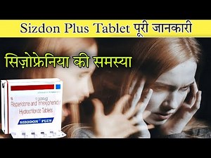 Sizodon Plus Tablet | Risperidone and trihexyphenidyl hcl tablets | Uses | Dose | Side effects