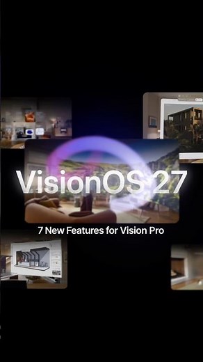 visionOS 27: Every New Apple Vision Pro Feature | WWDC 2026