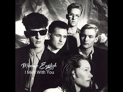 I Melt With You - Modern English (1982) audio hq