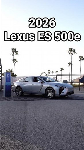 Lexus ES 500e 2026 – Elegance Goes All-Electric