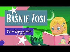 💮Baśnie Zosi💮 bajka dla dzieci na dobranoc 💮 bajki dla dzieci o marzeniach (audiobook)