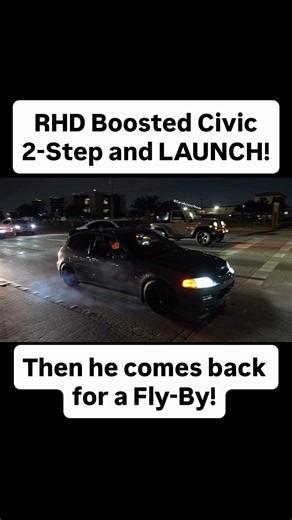 RHD Turbo Civic 2-Step, LAUNCH, and FLY-BY! #honda #civic #boosted #fullsend #reels #burnout