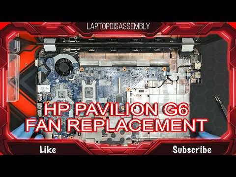 HP Pavilion G6 FAN replacement