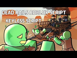 🔥 DEAD RAILS SCRIPT 2025 (NO KEY) | AUTO INFINITE BONDS, AUTO WIN, OP HUB UI | PASTEBIN 🔥