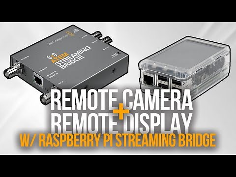 HOW TO USE DUAL RASPBERRY PI STREAM BRIDGES TO SEND & RECEIVE VIDEO BETWEEN BUILDINGS