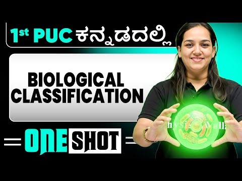 Biological Classification in One Shot | Biology | 1st PUC in Kannada