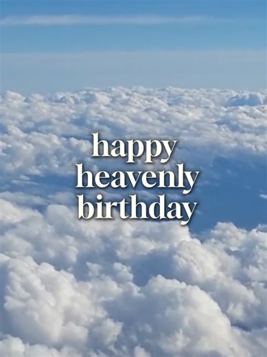 Happy Heavenly Birthday Celebrations