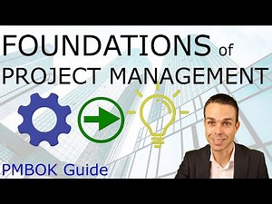 Foundations of Project Management | PMBOK Video Course 1.0 | PMP Training