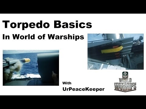 Torpedo Basics In World Of Warships - The Infamous "How to Torpedo" Video!