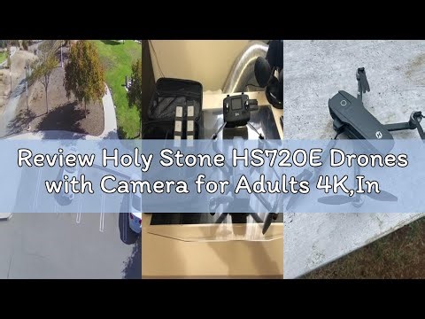 Review Holy Stone HS720E Drones with Camera for Adults 4K,Integrated Remote ID, 2 Batteries 46 Min F