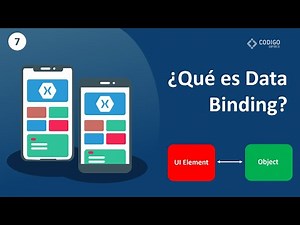 Curso Completo de Xamarin Forms - #7 ¿Qué es Data Binding?