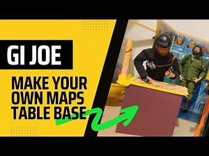 Setting up Vintage GI Joe Adventure Team Headquarters and Making a Map Tables Base