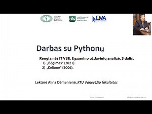 IT VBE programavimo uždavinių analizė ir sprendimas ir Python kalba. 3 dalis