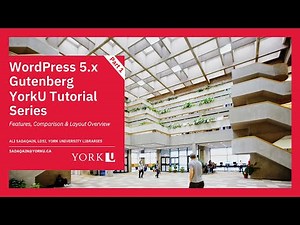 Wordpress 5 Gutenberg York 2020 Tutorial Series Part 1: Features, Comparison & Layout Overview